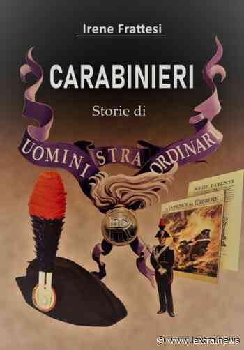 “Carabinieri: storie di uomini stra..ordinari” alla Viterbo Sotterranea - lextra.news