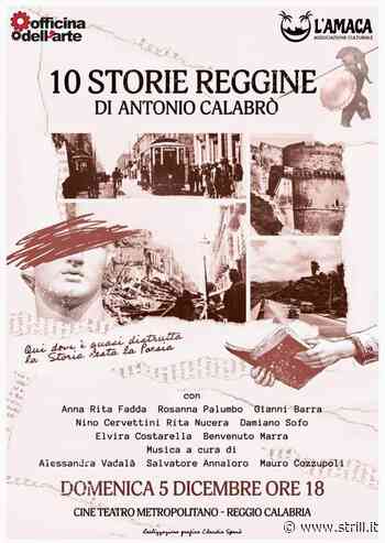 Reggio Calabria - Al Metropolitano "10 storie reggine". Nuovo spettacolo di Oda e L'Amaca - strill.it - Strill.it