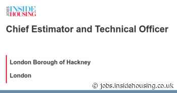 Chief Estimator and Technical Officer job with London Borough of Hackney | 4650435 - Inside Housing