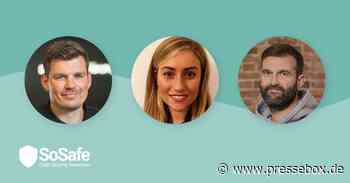 SoSafe erweitert sein Management-Team und stärkt Schlüsselbereiche - PresseBox