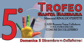 Colleferro. Torna Domenica 5 Dicembre la gara podistica del Trofeo Santa Barbara organizzato dall'Asd Runners Team - Cronache Cittadine