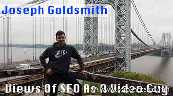 Vlog #149: Joseph Goldsmith On His View Of SEO As A Video Guy - Search Engine Roundtable