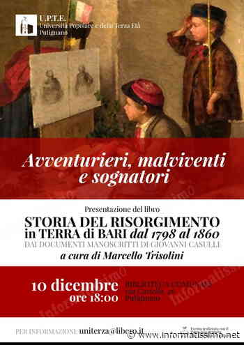 Putignano – Presentazione del volume “Storia del Risorgimento in Terra di Bari dal 1798 al 1860” - Putignano Informatissimo
