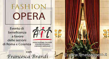 Fashion Opera all'Hotel Quirinale di Roma il 12 dicembre: moda, musica, danza e sostegno all'Ail - Il Messaggero