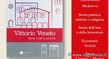 Presentazione opera 'Vittorio Veneto - Storia, Luoghi e Persone.. - Oggi Treviso