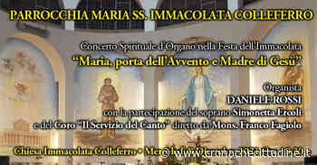 Colleferro. “Concerto Spirituale d'Organo”. Appuntamento Mercoledì 8 Dicembre presso la Chiesa Maria SS. Immacolata alle ore 18,30 - Cronache Cittadine