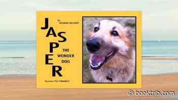 Book Review - "Jasper the Wonder Dog" by Richard Halliday - BookTrib
