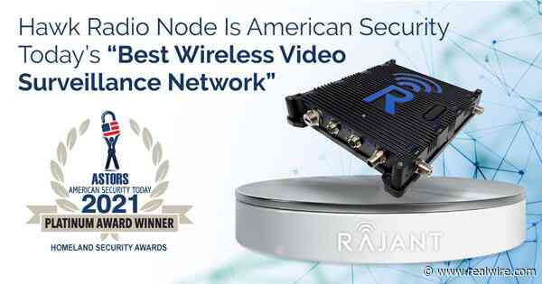 Rajant Kinetic Mesh® Hawk Breadcrumb Receives 2021 Platinum Homeland Security ‘Astors’ Award