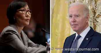 'No Longer Tenable': Biden's Radical Pick for Key Position Is Officially Out