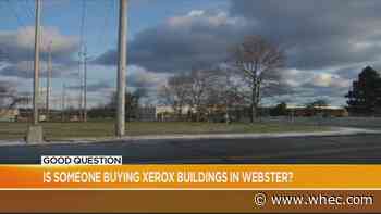 Good Question: Is someone buying Xerox buildings in Webster?