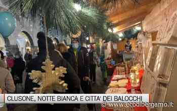 A Clusone festa dei balocchi e notte bianca - L'Eco di Bergamo