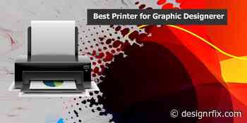 Top 10 Best Printer for Graphic Designer Reviews