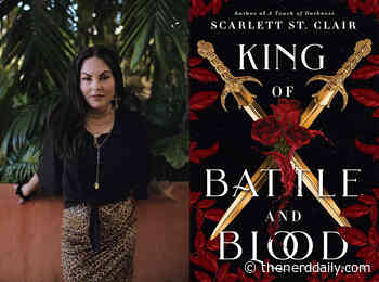Q&A: Scarlett St. Clair, Author of 'King of Battle & Blood' - The Nerd Daily