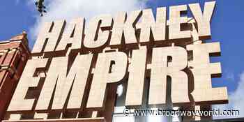 Hackney Empire Announces Celebrations for 120th Anniversary - Broadway World