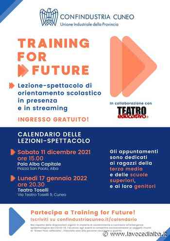 Confindustria Cuneo: continuano le lezioni-spettacolo "Training for Future" - LaVoceDiAlba.it