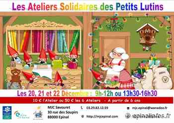 Les ateliers solidaires des petits lutins - Epinal infos - Epinal Infos