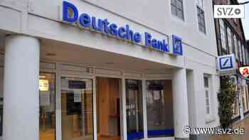 Geldinstitut in Parchim: Filiale der Deutschen Bank schließt kommende Woche | svz.de - svz – Schweriner Volkszeitung