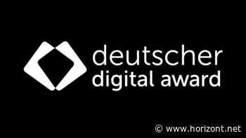 Branchenauszeichnung: Einreichphase für den Deutschen Digital Award ist gestartet - Horizont.net