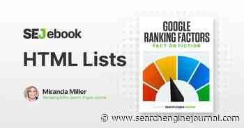 Are HTML Lists A Google Ranking Factor? via @sejournal, @mirandalmwrites