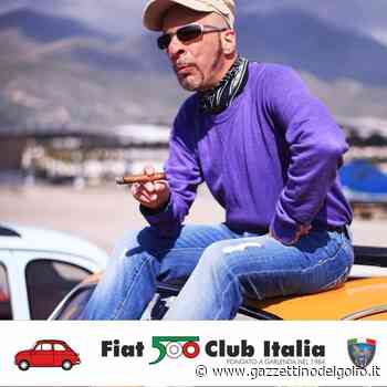 Fiat 500 Club Formia-Gaeta, il presidente Mignano nel Consiglio Nazionale - gazzettinodelgolfo.it