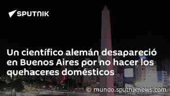 Un científico alemán desapareció en Buenos Aires por no hacer los quehaceres domésticos - Sputnik Mundo