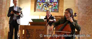 Abwechslungsreiche Abendmusik am morgigen Freitag in der Auferstehungskirche - Traunsteiner Tagblatt