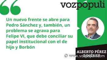 Juan Carlos I: un real 'marrón' para Sánchez… y su hijo - Vozpópuli