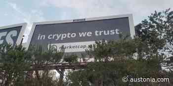 Austin crypto, nfts, bitcoin billboards set to reach worldwide - austonia - Austonia