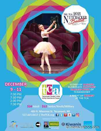 'Nutcracker,' TCA Big Band and VocalAires coming up at the Tecumseh Center for the Arts - Yahoo News