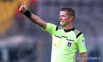 Pisa-Lecce, arbitra Orsato di Schio - Leccezionale Salento