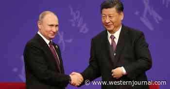 China and Russia Announce They're Teaming Up in Response to 'Aggressive' Biden Admin Rhetoric