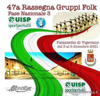 Si è svolto a Vigevano il Campionato Nazionale UISP Gruppi Folk. - L'Eco - il giornale di Savona e Provincia