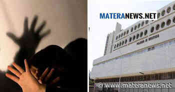 Matera, maltrattava e sequestrava in casa figlia e compagna: ecco la sentenza - Matera News