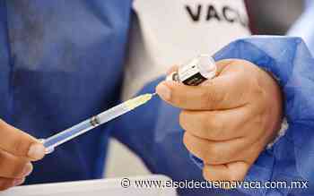 Siete municipios aplicarán vacunas contra Covid-19 - El Sol de Cuernavaca