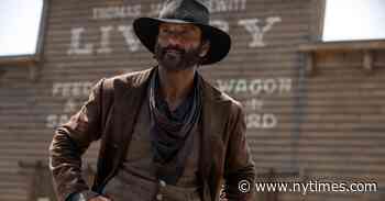 ‘Yellowstone’ Gets a Prequel in ‘1883,’ but It Wasn’t Easy