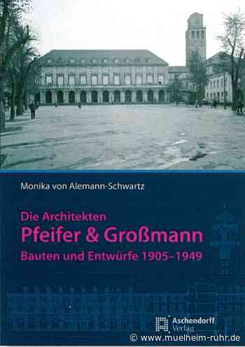 Neue Publikation: Die Architekten Pfeifer & Großmann