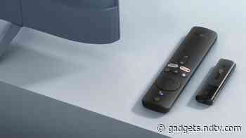 Xiaomi TV Stick 4K With Android TV 11, Dolby Vision Support Launched