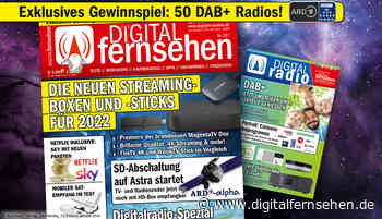 DIGITAL FERNSEHEN 1/2022 neu am Kiosk - DIGITAL FERNSEHEN - Digitalfernsehen.de