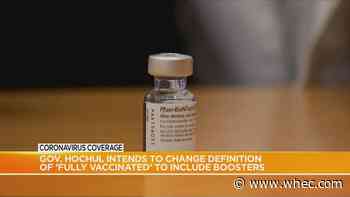 Hochul: More data needed, but intention is to change definition of 'fully vaccinated' to include boosters