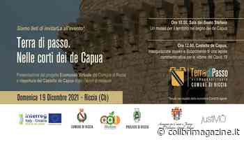 Riccia: Riapre il castello de Capua per la presentazione del progetto “Terra di Passo” | Il Colibrì - Il Colibrì