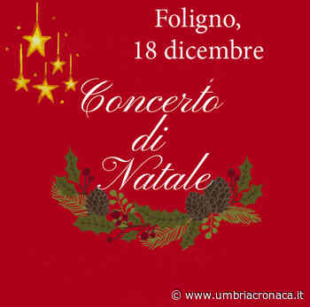 Foligno, domani concerto degli auguri di Natale - Il quotidiano che racconta l'Umbria - Umbria Cronaca