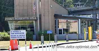 Trips to Point Roberts about to get expensive again - Delta-Optimist