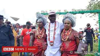 Delta man wey marry two wives say e make sense to dey with more dan one partner - BBC News