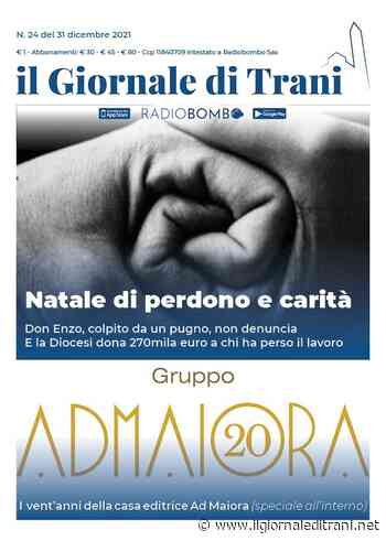 È in edicola il nuovo numero del Giornale di Trani: «Natale di perdono e carità» - ilgiornaleditrani - Radio Bombo