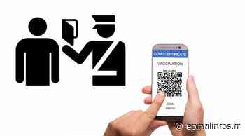 Covid-19 - Le pass sanitaire pourrait devenir un pass vaccinal - Epinal infos - Epinal Infos