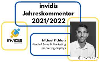 invidis Jahreskommentar 2021/2022: Michael Eichholz | marketing-displays - invidis - Digital Signage Portal