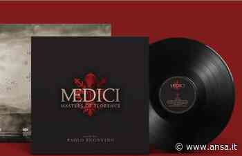 Tv: Medici, Masters of Florence, esce colonna sonora di Buonvino - Agenzia ANSA