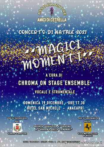 Capri. Il Concerto di Natale degli "Amici di Cetrella"con i Chroma On Stage Ensamble - Caprinotizie Ag/Promediacom