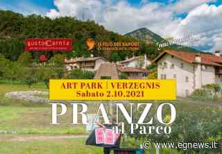 A Verzegnis il Pranzo al Parco tra le opere d’arte - EgNews OlioVinoPeperoncino - gastronomia, vino, cucina, - eg news