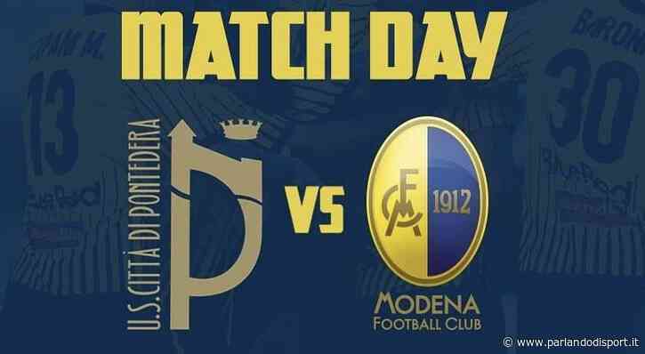 Pontedera-Modena, le probabili formazioni - Parlando di Sport